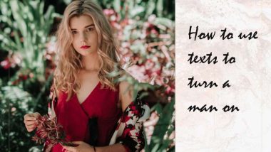 Turn Your Man On With Texts